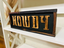 Load image into Gallery viewer, Howdy Western Decor
